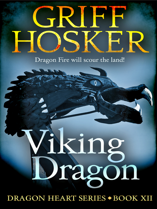 Title details for Viking Dragon by Griff Hosker - Available